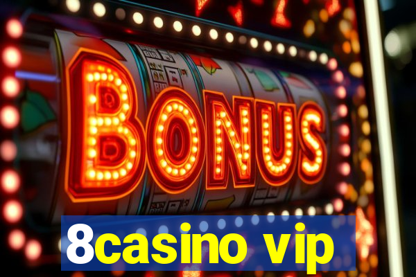 8casino vip